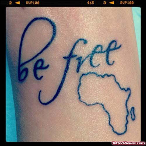 Be Free African Map Tattoo