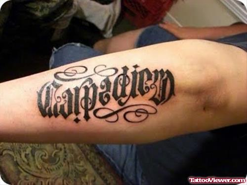 Carpe Diem Ambigram Tattoo On Arm