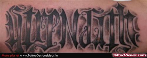 Grey Ink Strength Ambigram Tattoo
