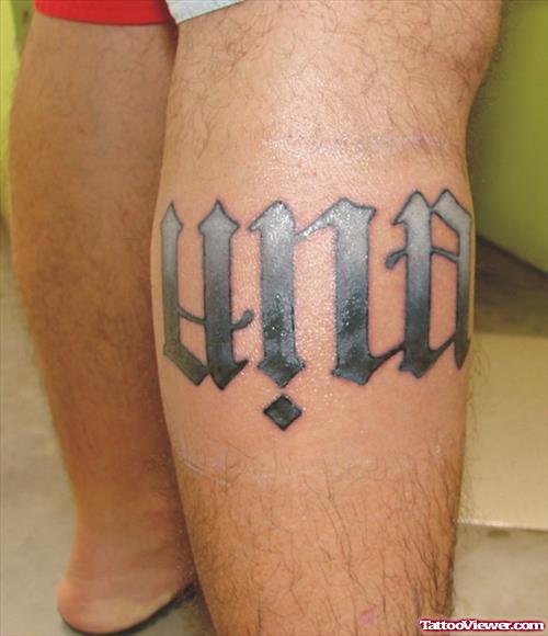 Ambigram Tattoo On Right Leg