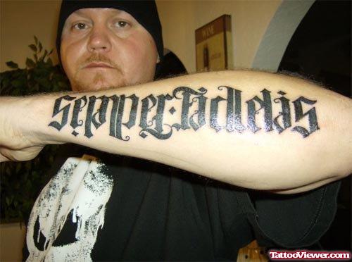 Semper Fidelis Ambigram Tattoo On Left Arm