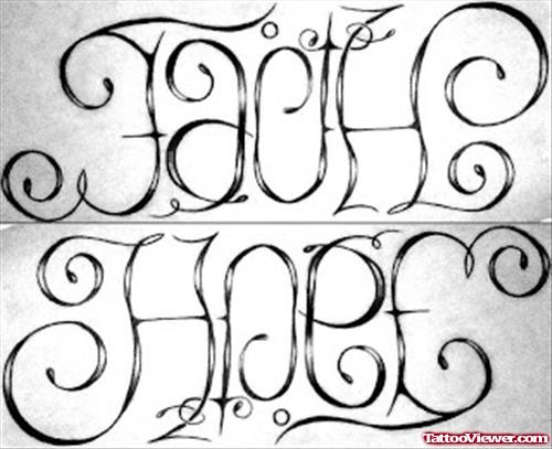 Faith Hope Ambigram Tattoo Design