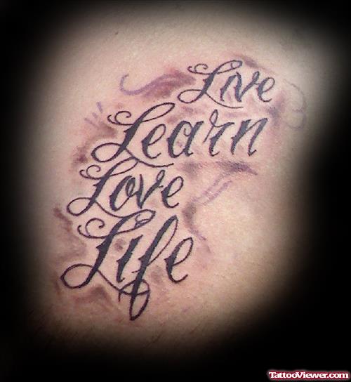 Live Learn Love Life Ambigram Tattoo