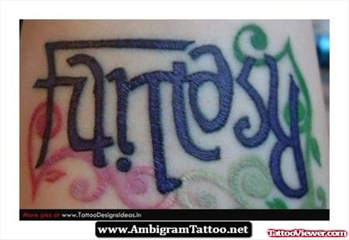 Fantasy Ambigram Tattoo