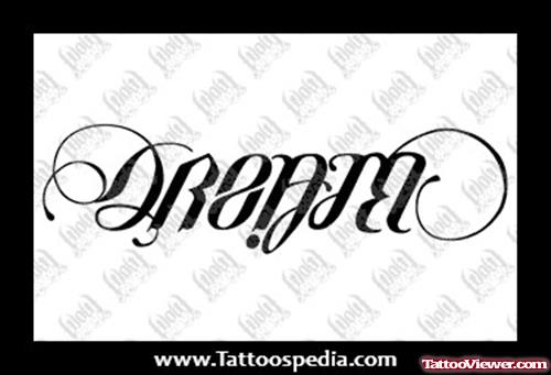 Beautiful Dream Ambigram Tattoo Design