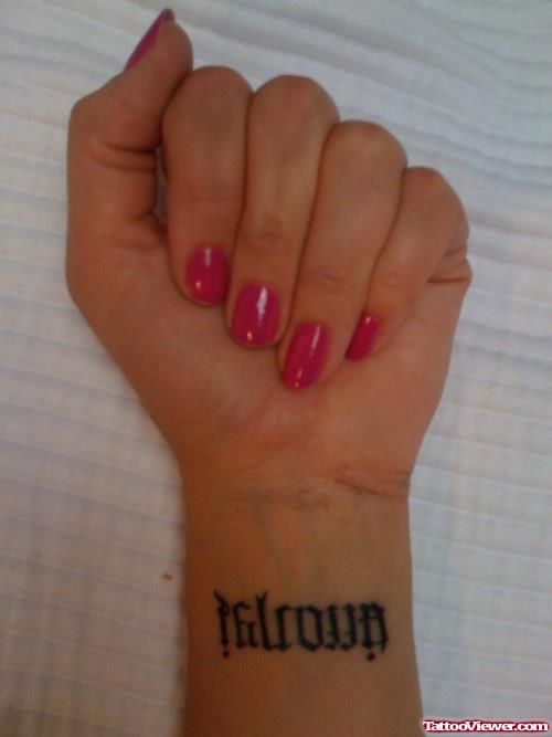 Awesome Wrist Ambigram Tattoo For Girls