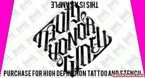 Truth Honor Ambigram Tattoo Design