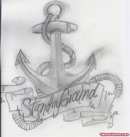 Stand My Ground Anchor Tattoo Design