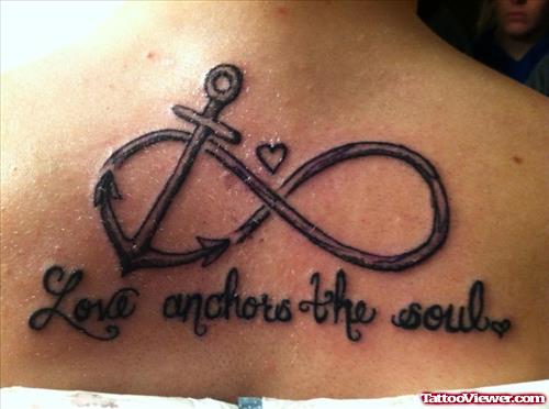 Love Anchors The Soul Infinity Anchor Tattoo On Upperback