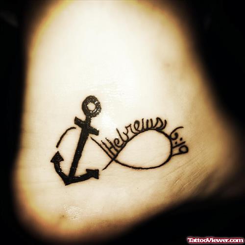 Hebrews Memorial Infinity Anchor Tattoo On Heel