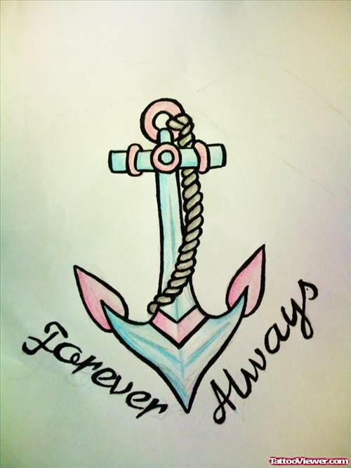 Forever Always Anchor Tattoo Design