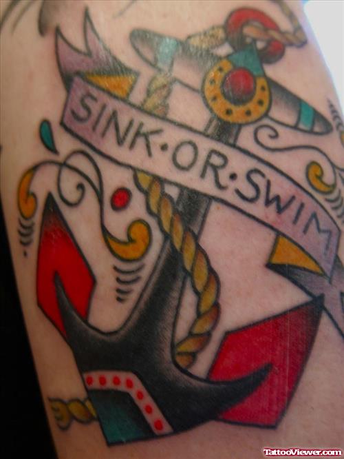 Anchor Tattoo With Sink Or Swim Banner
