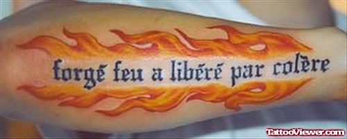 Cool Words & Fire Tattoo On Arm