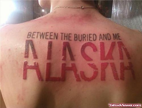 Alaska - Between The Buried And Me Back Tattoo