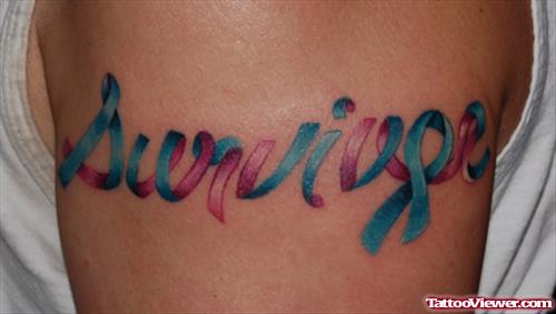 Survivor Cancer Tattoo On Shoulder