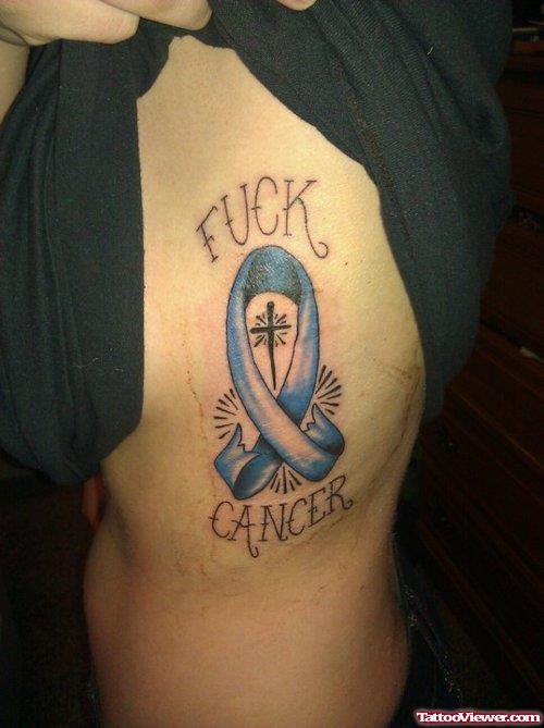 Fuvk Cancer Tattoo On Side Rib