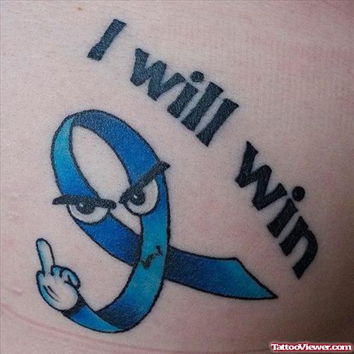 I Will Win Blue Ink Ribbon Cancer Tattoo
