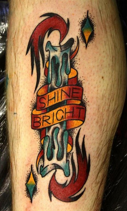 Shine Bright Banner With Burning Candle Tattoo On Leg