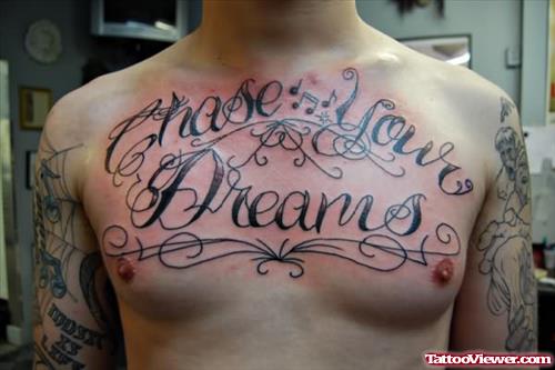 Chase Your Dreams Chest Tattoo For Men