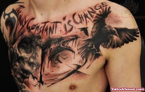 The Only Constant Is Change - Crow Tattoo On Chest