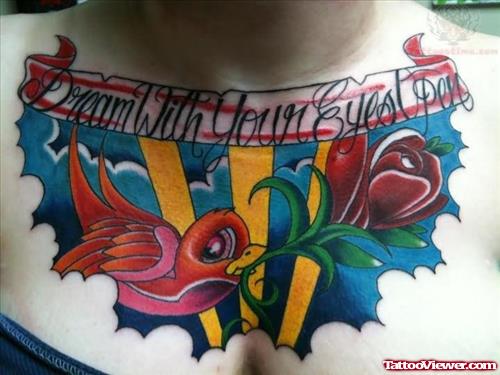 Dream With Your Eyes Open - Bird With Rose Tattoo On Chest
