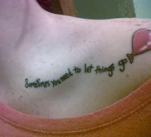 Sometimes You Need To Let Things Go – Ballon Tattoo On Collarbone