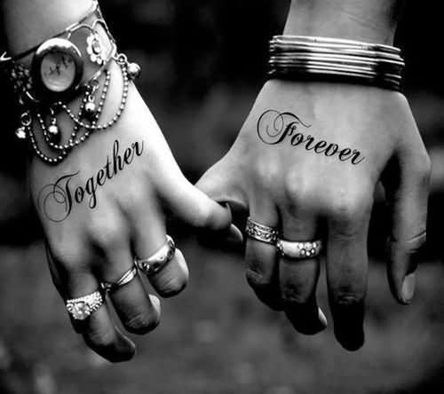 Together Forever Couple Tattoos On Hands