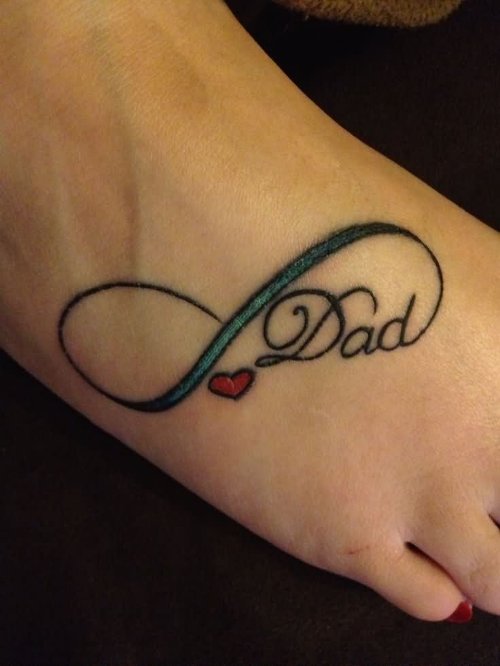 Infinity Dad Tattoo On Right Foot