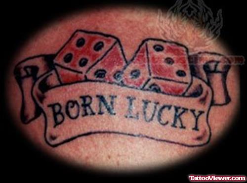Born Lucky Dice Tattoos
