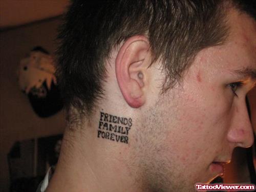 Friends Family Forever Ear Tattoo For Men