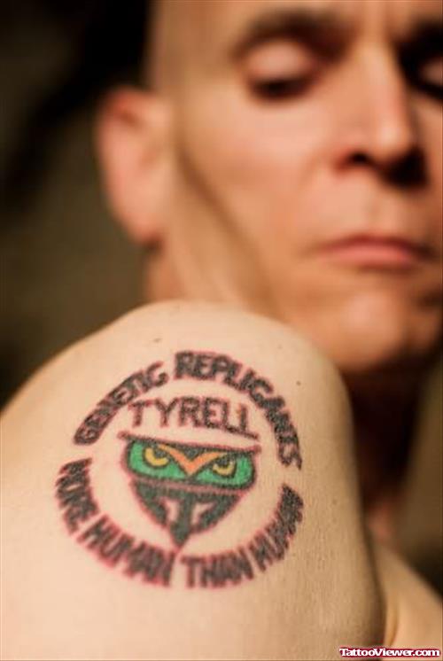 Extreme Tyrell Tattoo On Shoulder
