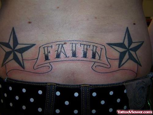 Nautical Stars And Faith Banner Tattoo On Lowerback