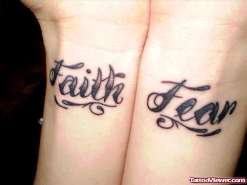 Fear And Faith Tattoos On Wrists