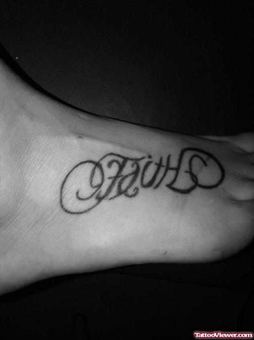 Ambigram Faith Tattoo On Right Foot