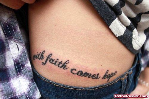 With Faith Comes Hope Tattoo On Side Rib
