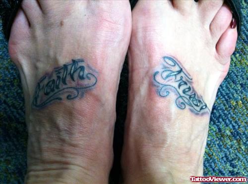 Faith And Trust Tattoos On Feet
