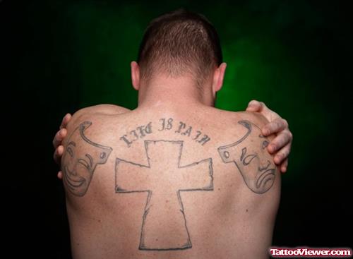Back Body Cross And Faith Tattoo