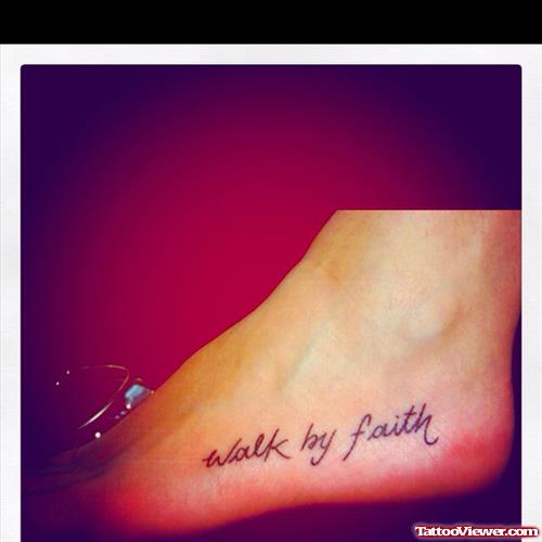 Amazing Walk By Faith Tattoo On Left Foot