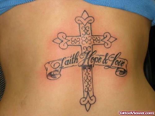 Cross With Hope Love And Faith Banner Tattoo