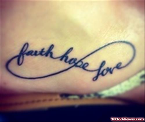 Infinity Hope Love Faith Tattoo