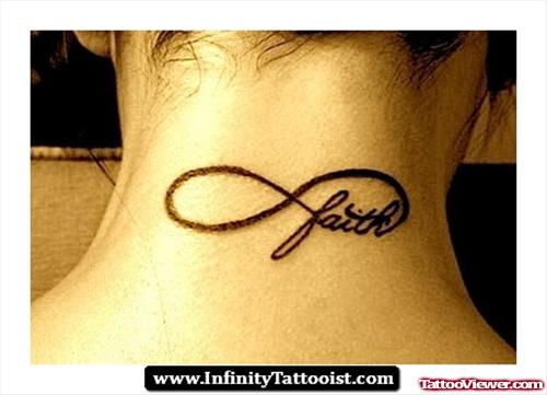Infinity Faith Tattoo On BAck Neck