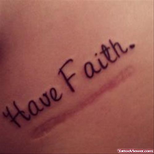 Have Faith Tattoo Design