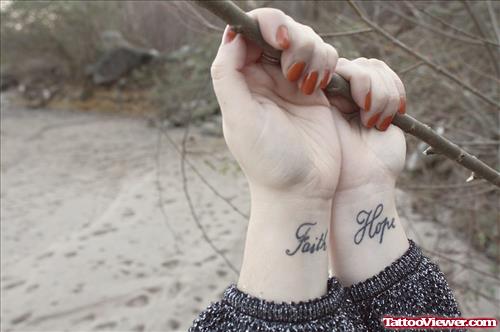 Beautiful Hope And Faith Tattoos On Wrists