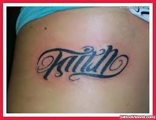 Awesome Side Rib Faith Tattoo