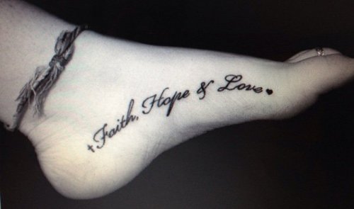Faith Hope And Love Tattoo On Foot