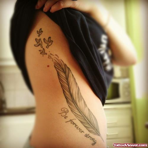 Be Forever Strong Feather Tattoo On Side