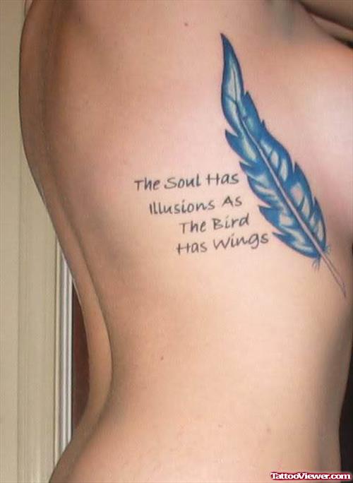 Lettering And Feather Tattoo On Side