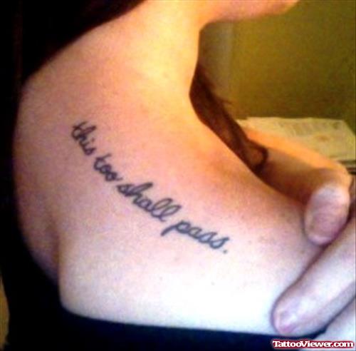 This Too Shall Pass Feminine Tattoo On Upperback