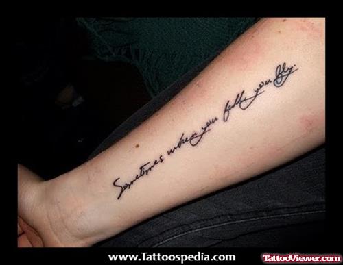 Forearm Feminine Quote Tattoo