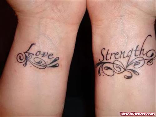 Love Strength Feminine Tattoos On Wrists